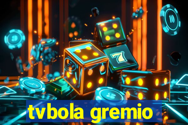 tvbola gremio